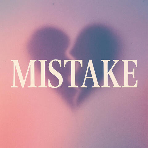 MISTAKE