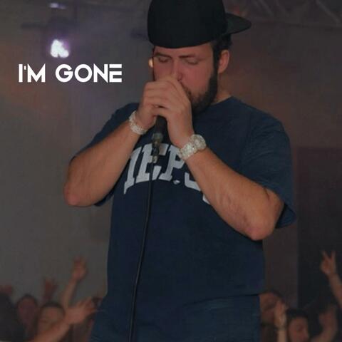 I’m Gone