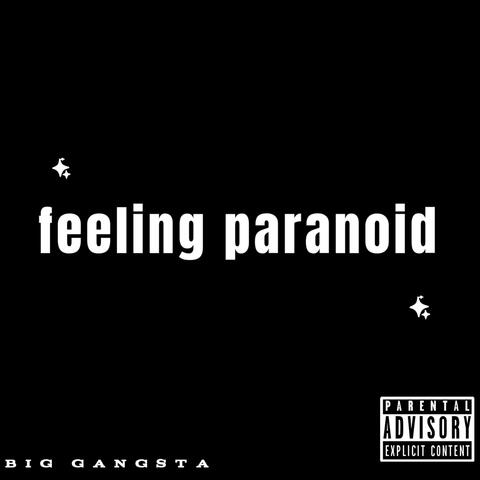 feeling paranoid