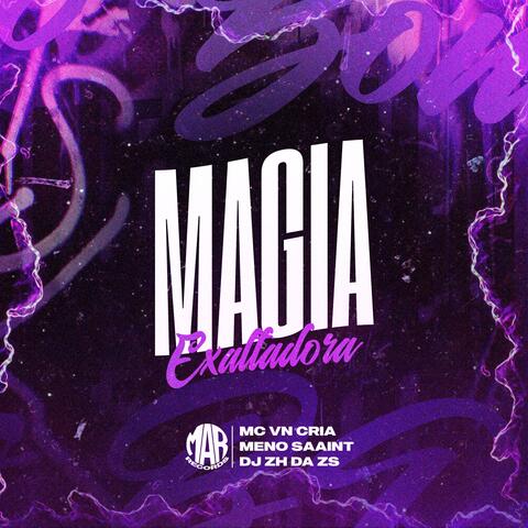 MAGIA EXALTADORA