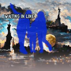Waiting in Line