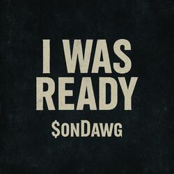 I Was Ready
