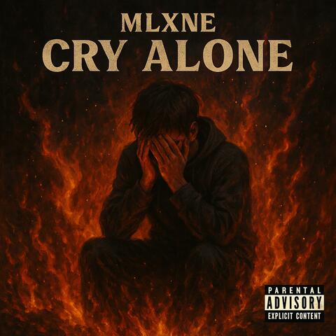 Cry Alone