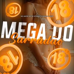 MEGA DO SARRADÃO