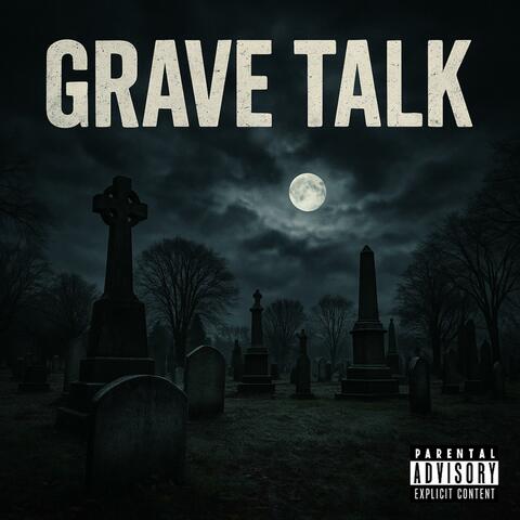 Grave Talk