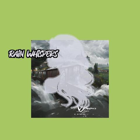 Rain Whispers