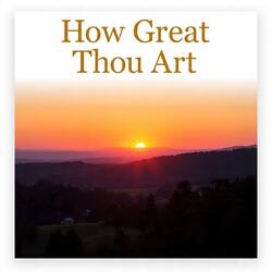 How Great Thou Art