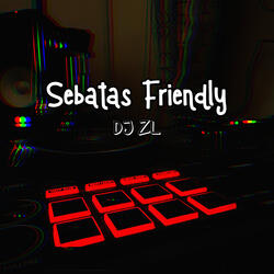 Sebatas Friendly