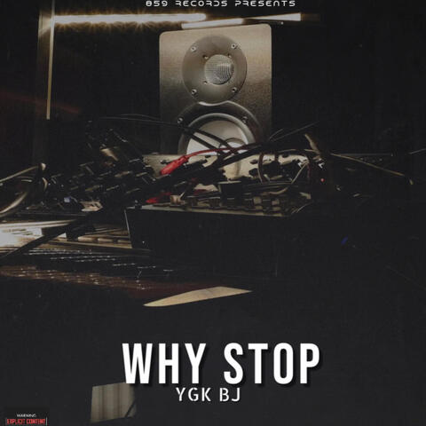 why stop
