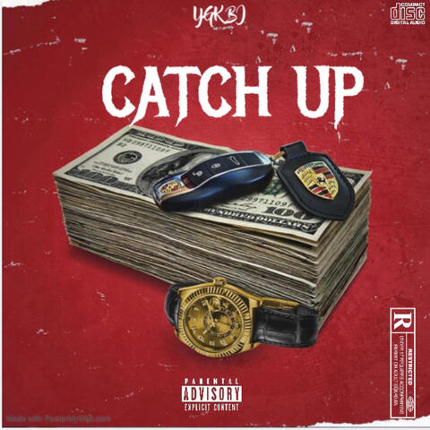CATCH UP