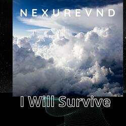I Will Survive