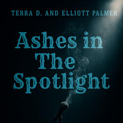 Ashes in the spotlight