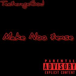 Make Noo $ense