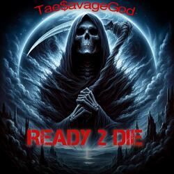 Ready 2 Die