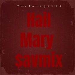 Hail Mary $avmix