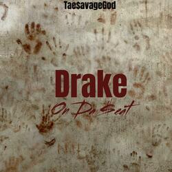 Drake On Da $eat