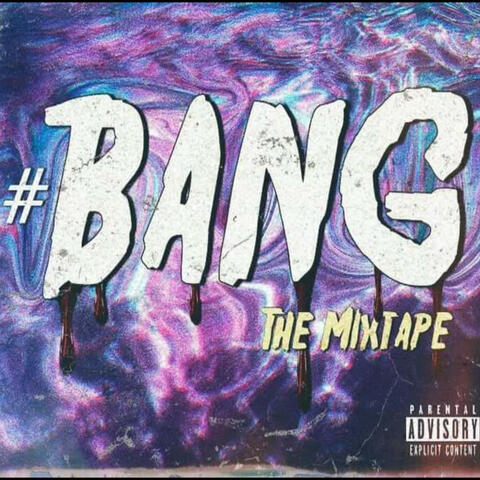 #BANGTheMixtape