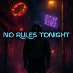 No Rules Tonight