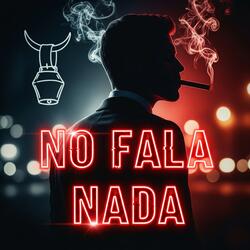 NO FALA NADA
