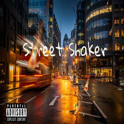 Street Shaker