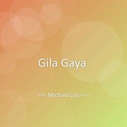 Gila Gaya