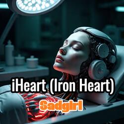 iHeart (Iron Heart)