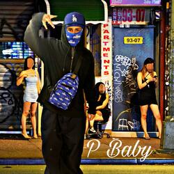 P Baby (Money Niggas)