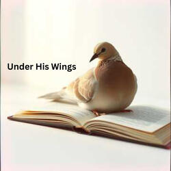 Under His Wings