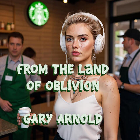 From the Land of Oblivion