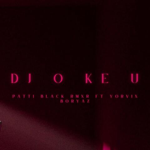 DJ O KE U