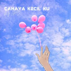 Cahaya Kecil Ku