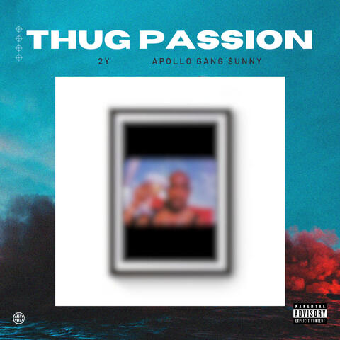 Thug Passion