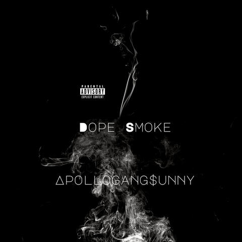 Dope Smoke