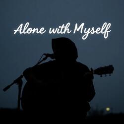 Alone With Myself