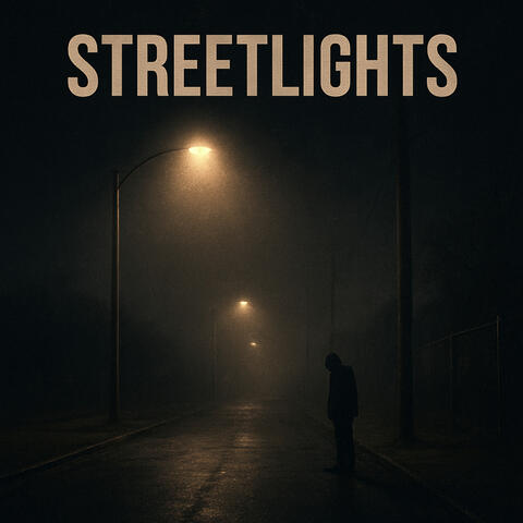 STREETLIGHTS