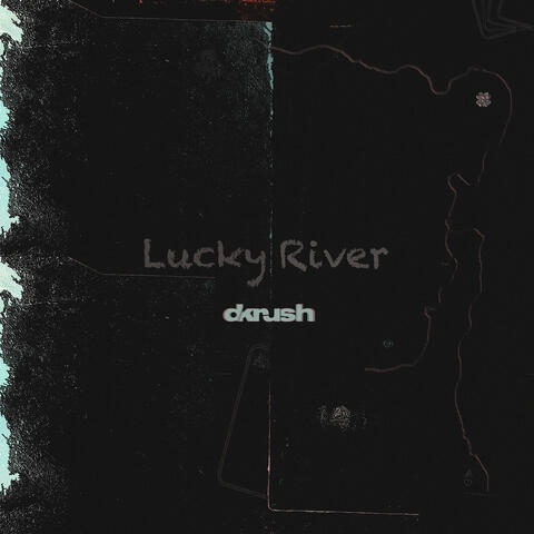 Lucky River