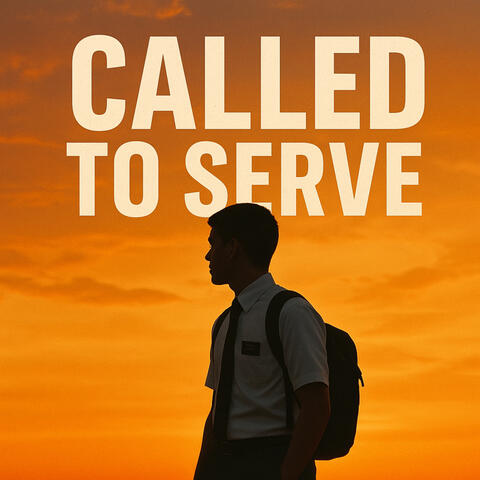 Called to Serve