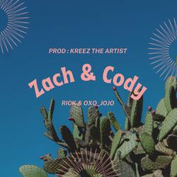 Zach & Cody