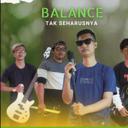Balance-Tak Seharusnya