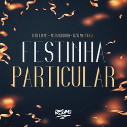 FESTINHA PARTICULAR