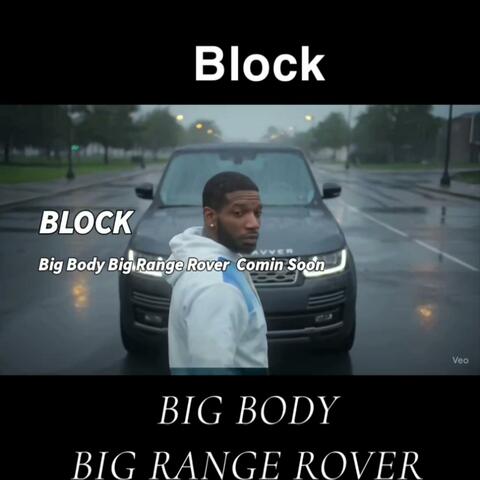 Big Body Big Range Rover