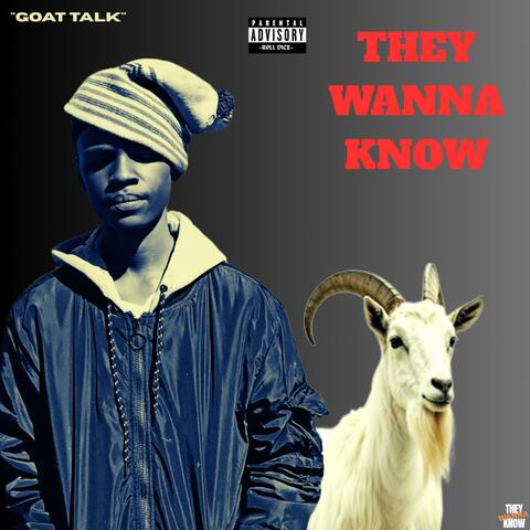 They Wanna KNOW