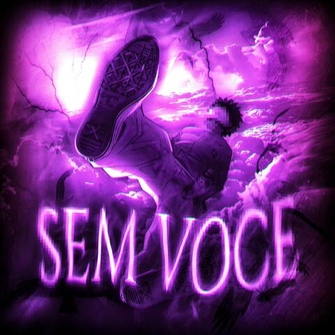 SEM VOCE