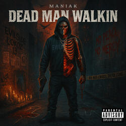 DeadMan Walkin