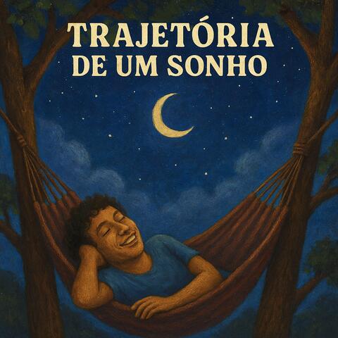 Trajetória de um sonho