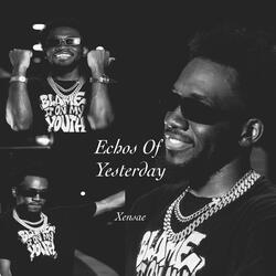 Echos Of Yesterday