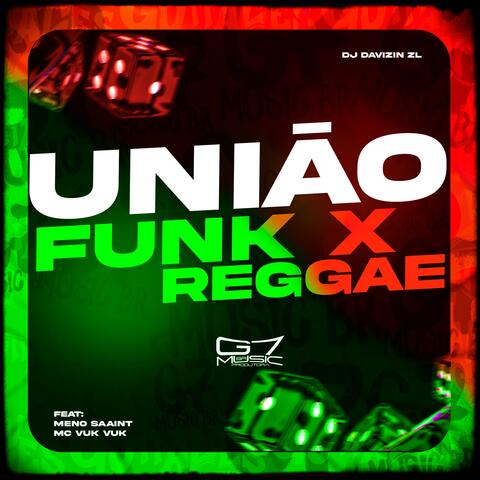 União Funk x Reggae