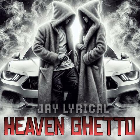 heaven ghetto