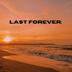 Last Forever