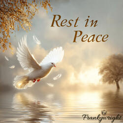 Rest in Peace